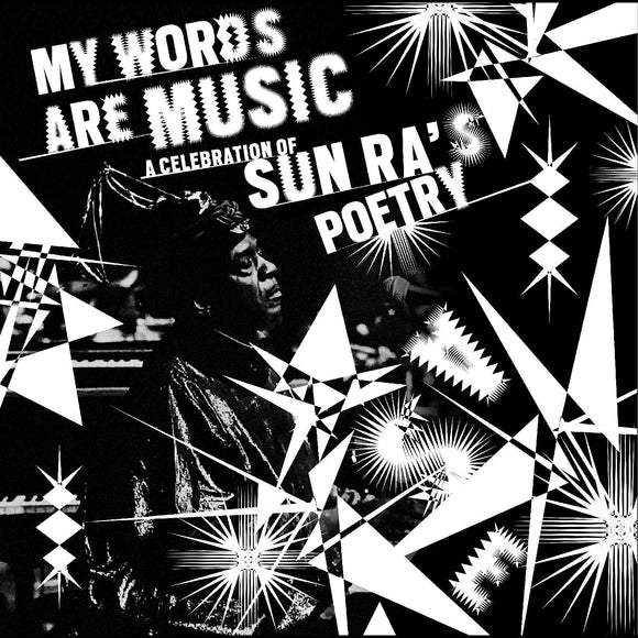 MY WORDS ARE MUSIC: VARIOUS – CELEBRATION OF SUN RA'S POETRY - LP •