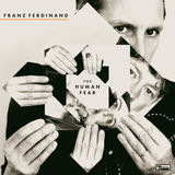 FRANZ FERDINAND – HUMAN FEAR (BLACK VINYL) - LP •