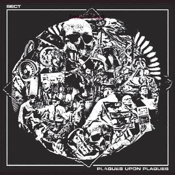 SECT – PLAGUES UPON PLAGUES - LP •