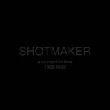 SHOTMAKER – MOMENT IN TIME: 1993-1996 (TRANSPARENT GREEN, BLUE & PURPLE VINYL) - LP •