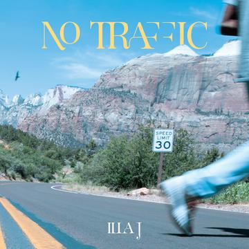 ILLA J – NO TRAFFIC - LP •