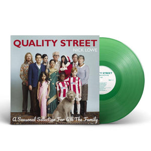 LOWE,NICK – QUALITY STREET: A SEASONAL SELECTION FOR ALL THE FAMILY (GREEN VINYL) - LP •