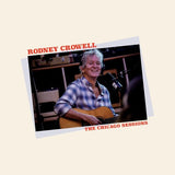 CROWELL,RODNEY – CHICAGO SESSIONS - CD •