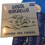 GOGOL BORDELLO – SEEKERS & FINDERS (BLUE VINYL) - LP •