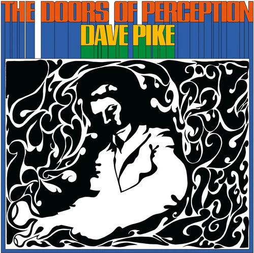 PIKE,DAVE – DOORS OF PERCEPTION (BLUE SWIRL) (RSD24) - LP •
