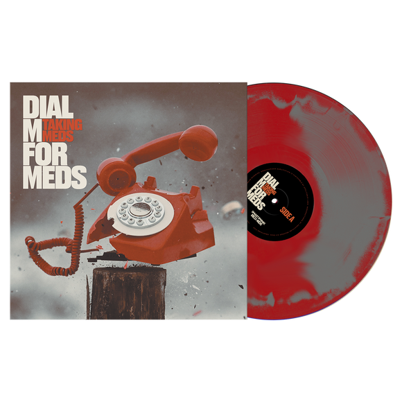 TAKING MEDS – DIAL M FOR MEDS (RED & GREY SMASH VINYL) - LP •