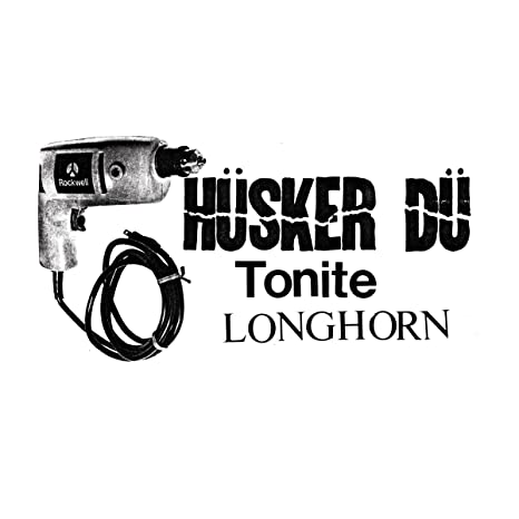 HUSKER DU – TONITE LONGHORN - CD •
