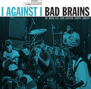 BAD BRAINS – I AGAINST I - PUNK NOTE EDITION (REISSUE) - LP •