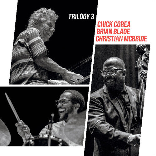 COREA,CHICK / BRIAN BLADE / CHRISTIAN MCBRIDE – TRILOGY 3 (GATEFOLD) - LP •