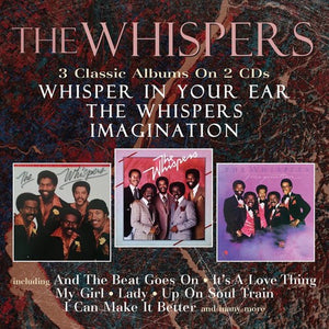 WHISPERS – WHISPER IN YOUR EAR / WHISPERS / IMAGINATION - CD •