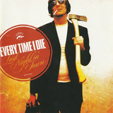 EVERY TIME I DIE – LAST NIGHT IN TOWN (3 COLOR A/B TANGERINE & WHITE W/BLACK SPLATTER) - LP •