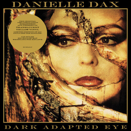 DAX,DANIELLE – DARK ADAPTED EYE (YELLOW TRANSLUCENT VINYL) - LP •