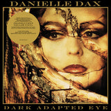 DAX,DANIELLE – DARK ADAPTED EYE (YELLOW TRANSLUCENT VINYL) - LP •