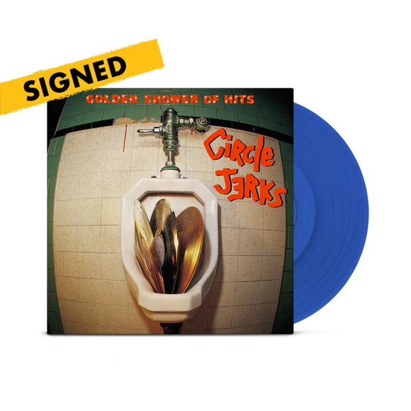 CIRCLE JERKS GOLDEN SHOWER OF HITS (SIGNED) LP – Lunchbox Records
