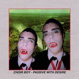 CHOIR BOY – PASSIVE WITH DESIRE (YELLOW) - LP •