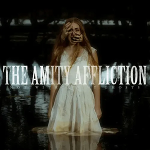 AMITY AFFLICTION – NOT WITHOUT MY GHOSTS - CD •