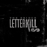 LETTER KILLS – BRIDGE (RESSIE COLORED VINYL) - LP •