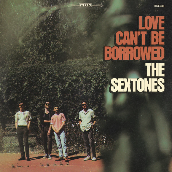 SEXTONES – LOVE CAN'T BE BORROWED - LP •