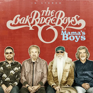 OAK RIDGE BOYS – MAMA'S BOYS - CD •