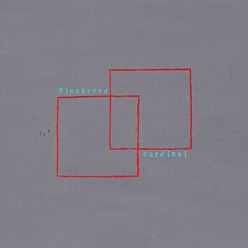 PINEGROVE – CARDINAL ( EXPANDED EDITION ) - CD •