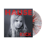 HAUSE,DAVE – KICK (CLEAR W/RED BLACK SPLATTER) - LP •