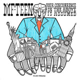 PRO-TEENS – MF TEEN: YOUR CONCURRENCE IN THE ABOVE IS ASSUMED (OPAQUE ORANGE VINYL) - LP •