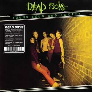 DEAD BOYS – YOUNG, LOUD & SNOTTY - LP •