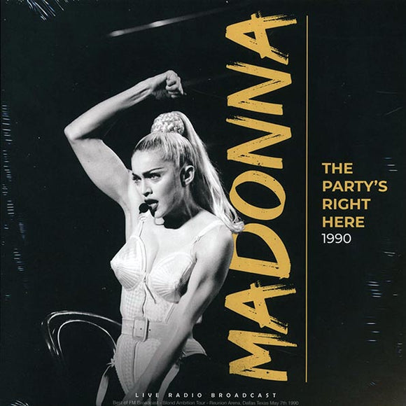 MADONNA – PARTY IS RIGHT HERE LIVE DALLAS, TEXAS  1990 - LP •