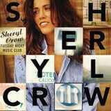 CROW,SHERYL – TUESDAY NIGHT MUSIC CLUB - LP •