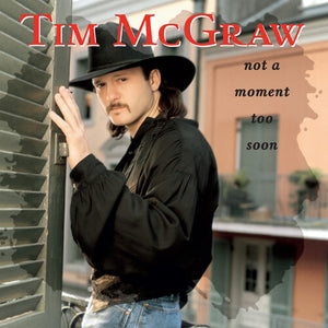 MCGRAW,TIM – NOT A MOMENT TOO SOON (30TH ANNIVERSARY) - LP •