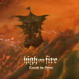 HIGH ON FIRE – COMETH THE STORM (INDIE EXCLUSIVE PINK/BROWN GALAXY) - LP •