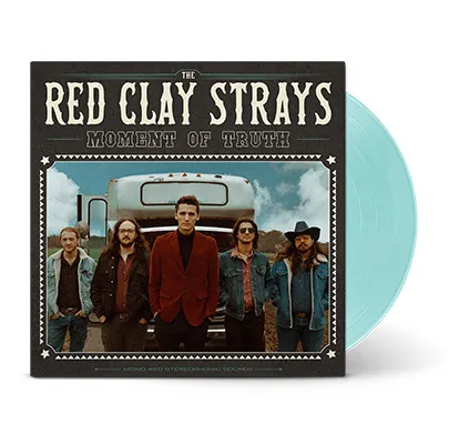 RED CLAY STRAYS – MOMENT OF TRUTH (SEAGLASS VINYL) - LP •