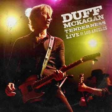 MCKAGAN,DUFF – TENDERNESS: LIVE IN LOS ANGELES - CD •