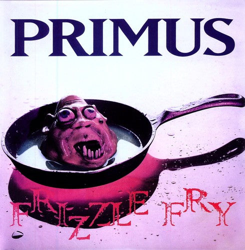 PRIMUS – FRIZZLE FRY (REMASTERED) - LP •
