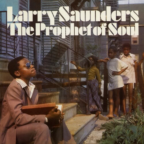 SAUNDERS,LARRY THE PROPHET OF SOUL – STRANGER (GRAY VINYL)  (RSD BLACK FRIDAY 2024) - LP •