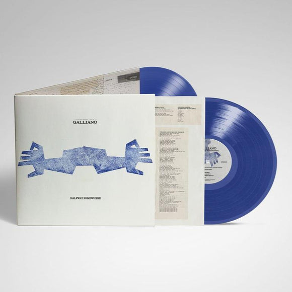 GALLIANO – HALFWAY SOMEWHERE (INDIE EXCLUSIVE BLUE) - LP •