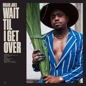 JONES,DURAND – WAIT TIL I GET OVER - CD •