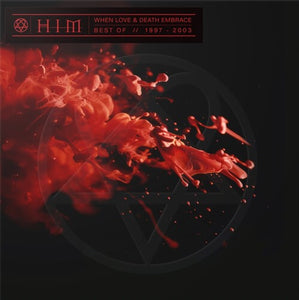 HIM – WHEN LOVE AND DEATH EMBRACE: BEST OF 1997-2003 - CD •