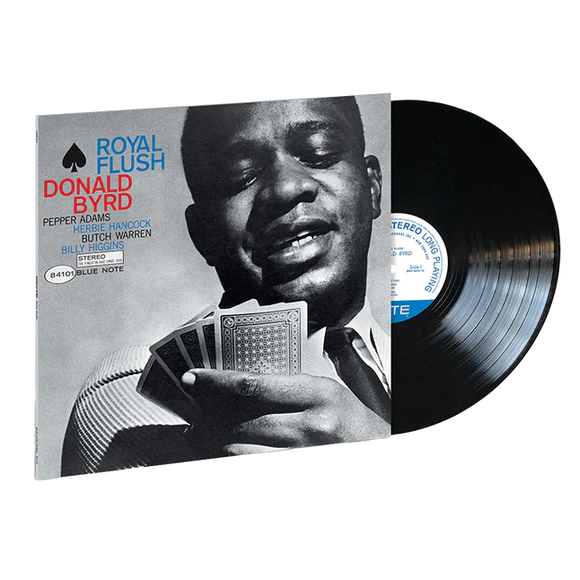 BYRD,DONALD – ROYAL FLUSH (BLUE NOTE CLASSIC SERIES) - LP •