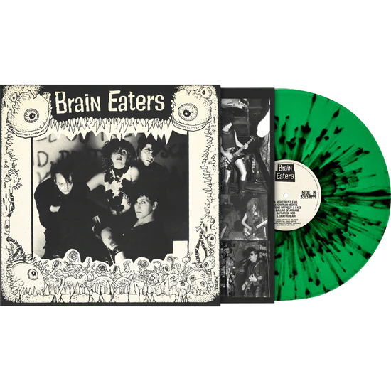 BRAIN EATERS – BRAIN EATERS (GREEN W/BLACK SPLATTER) - LP •