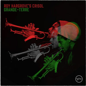 HARGROVE,ROY ( ROY HARGROVE'S CRISOL) – GRANDE-TERRE - CD •