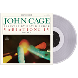 CAGE,JOHN / DAVID TUDOR – VARIATIONS IV: VOL 2 (CLEAR VINYL) - LP •