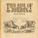 WATCHHOUSE – THIS SIDE OF JORDAN (GOLD VINYL) - LP •