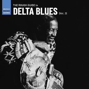 ROUGH GUIDE TO DELTA BLUES 2 – VARIOUS - LP •