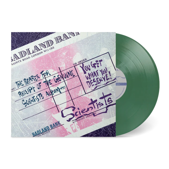 SCIENTISTS – YOU GET WHAT YOU DESERVE (GREEN VINYL) - LP •