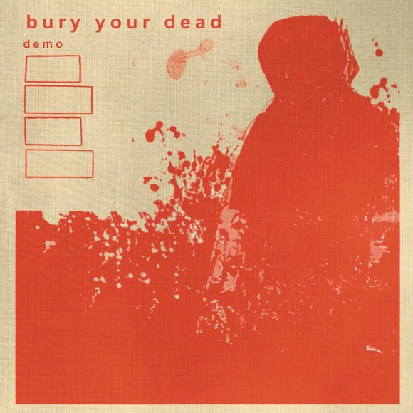 BURY YOUR DEAD – DEMO - CD •