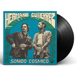 HERMANOS GUTIERREZ – SONIDO COSMICO (BLACK VINYL) - LP •