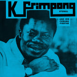 FRIMPONG,K. & HIS CUBANO FIESTAS – BLUE ALBUM - LP •