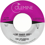 SPLENDIDS & EAMON – CRY BABY CRY / BLAME MY HEART (OPAQUE RED) - 7" •