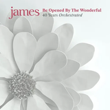 JAMES – BE OPENED BY THE WONDERFUL (INDIE EXCLUSIVE WHITE VINYL) - LP •